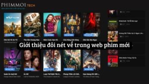 Phim Mới – Trang Web Xem Phim Trực Tuyến Hấp Dẫn